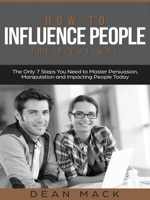 cover image of How to Influence People the Right Way